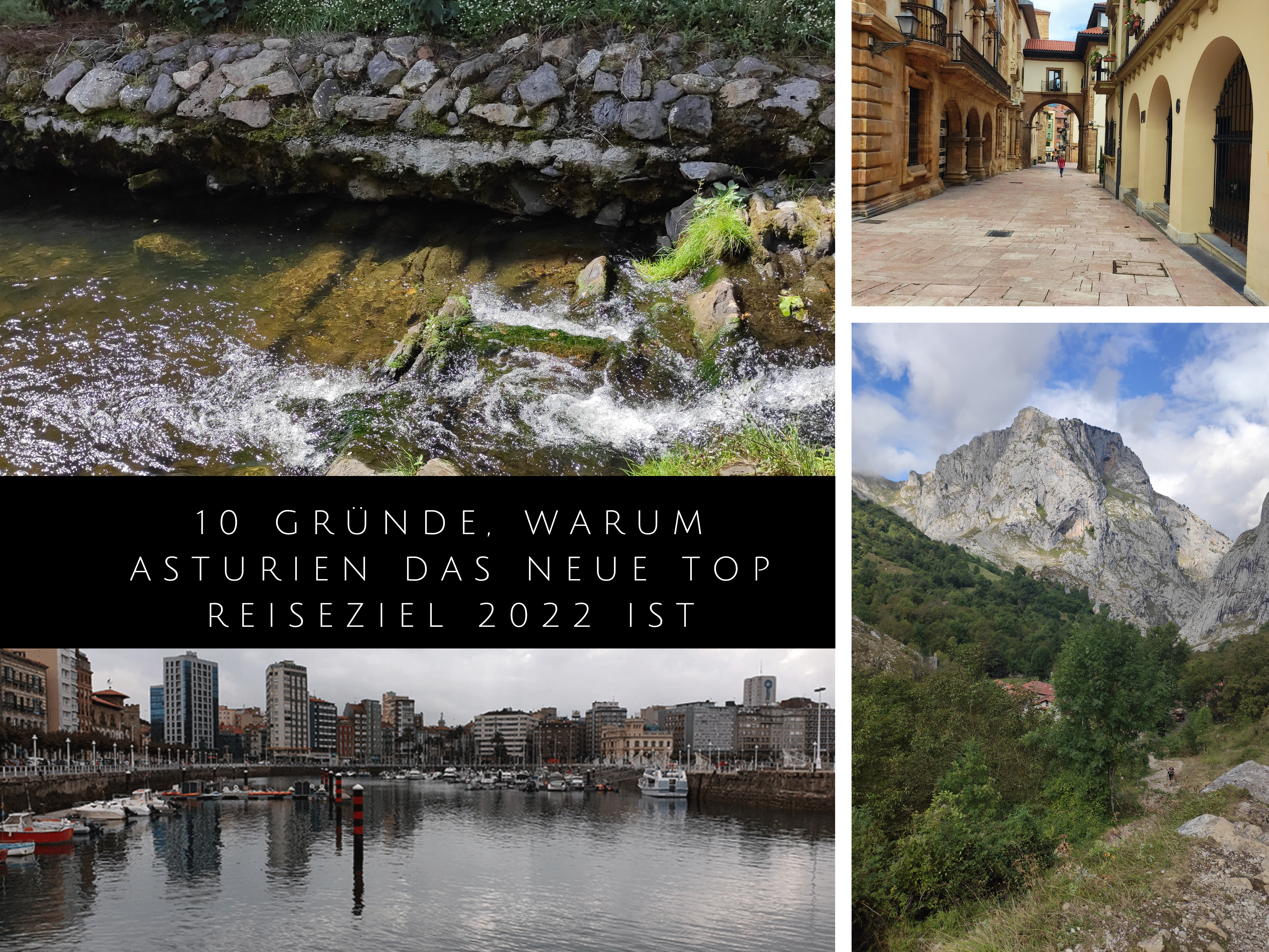 10 Gründe, warum Asturien das neue Top Reiseziel 2022 ist